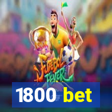 1800 bet