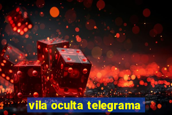 vila oculta telegrama