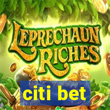 citi bet