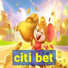 citi bet