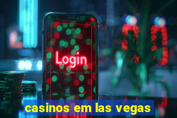 casinos em las vegas