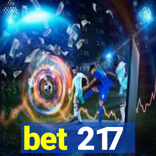 bet 217