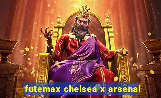 futemax chelsea x arsenal