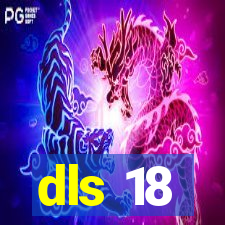 dls 18