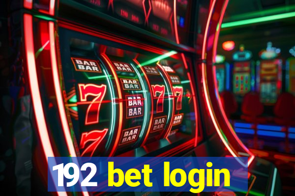 192 bet login