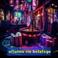 oftalmo rio botafogo