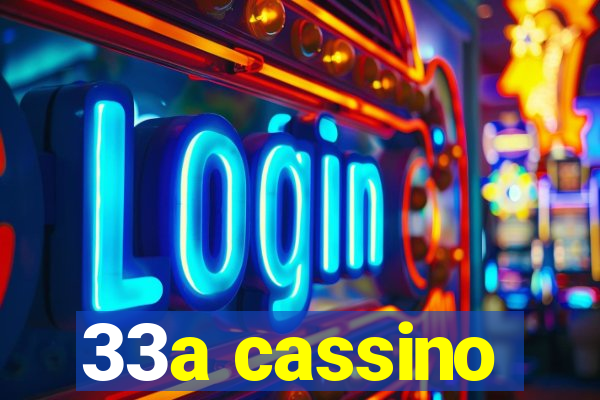 33a cassino