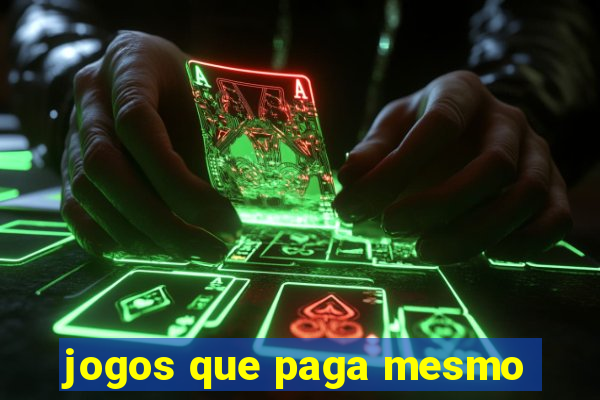 jogos que paga mesmo