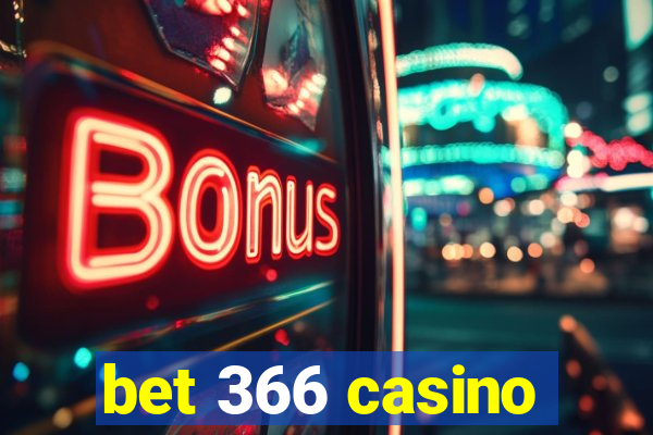 bet 366 casino