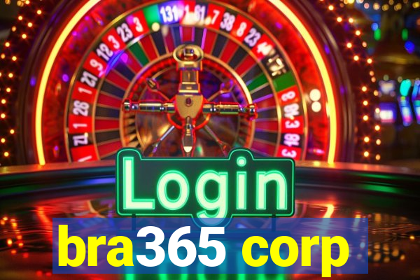 bra365 corp