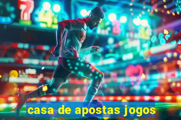 casa de apostas jogos