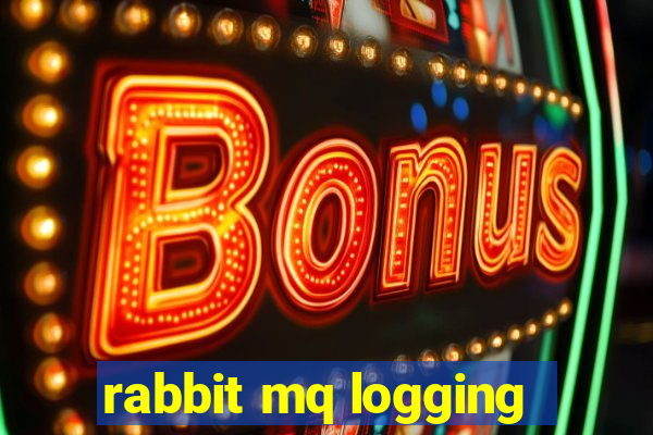 rabbit mq logging