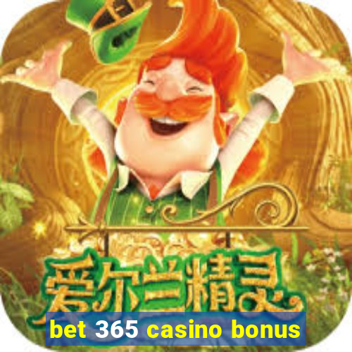 bet 365 casino bonus