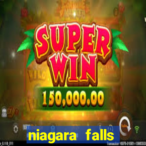 niagara falls ontario casino