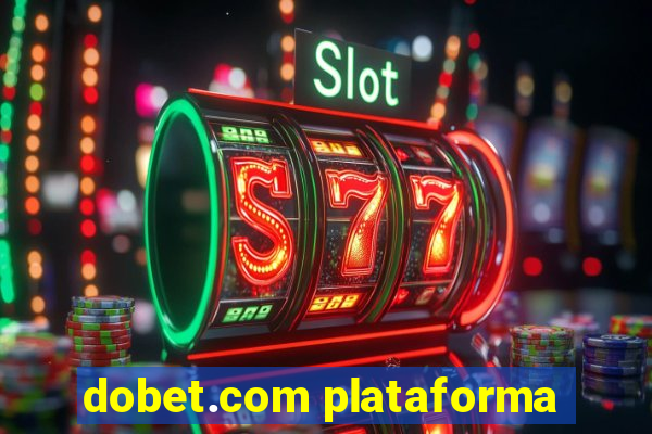 dobet.com plataforma