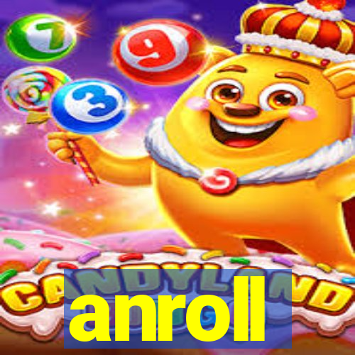 anroll