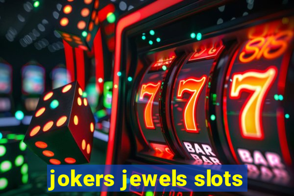 jokers jewels slots