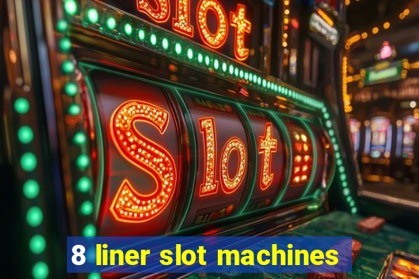 8 liner slot machines