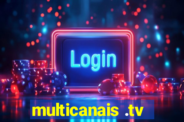 multicanais .tv