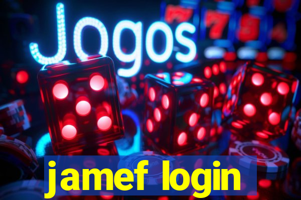 jamef login