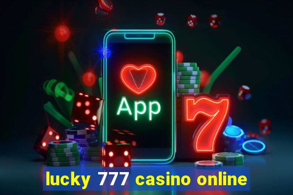 lucky 777 casino online