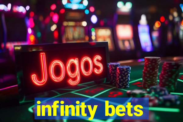 infinity bets