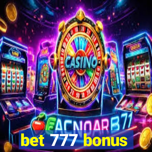 bet 777 bonus