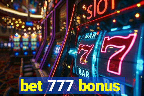 bet 777 bonus