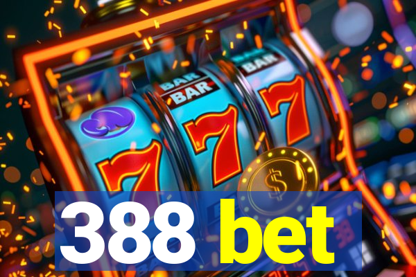 388 bet