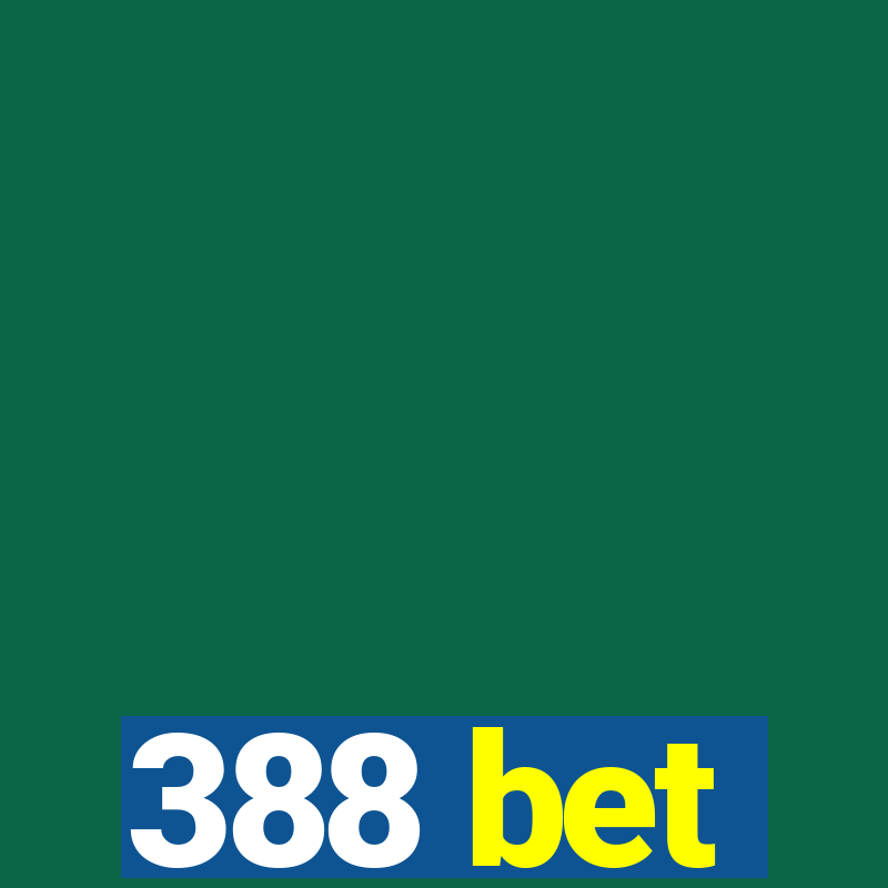 388 bet