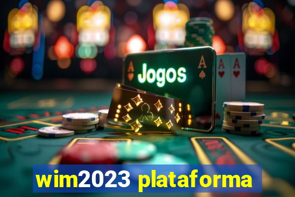 wim2023 plataforma