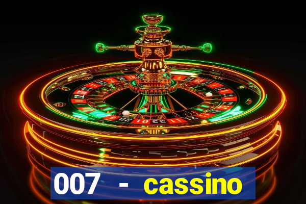 007 - cassino royale elenco