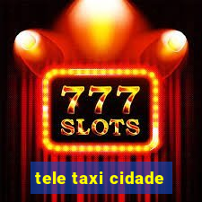 tele taxi cidade