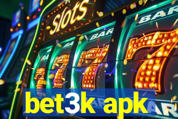 bet3k apk