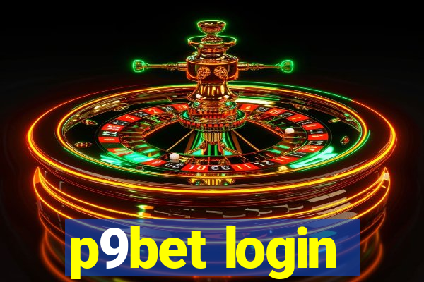 p9bet login