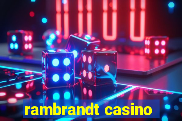 rambrandt casino