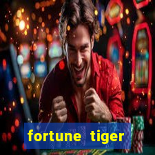 fortune tiger dep贸sito m铆nimo