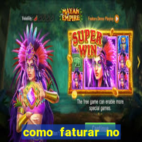 como faturar no jogo do tigrinho