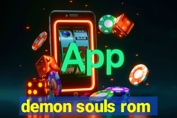 demon souls rom