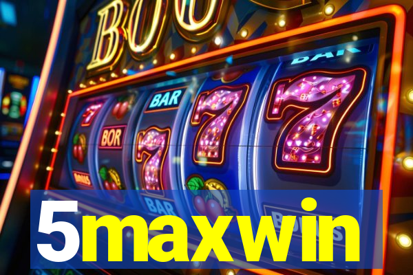 5maxwin