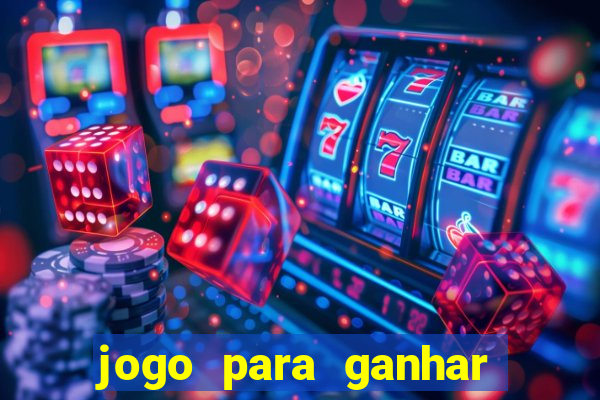 jogo para ganhar dinheiro do tigre