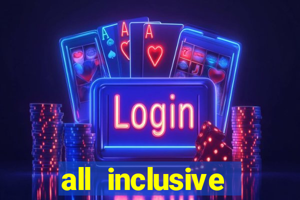 all inclusive resorts with casino