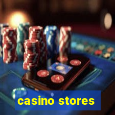 casino stores