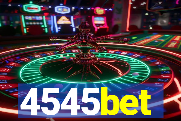 4545bet