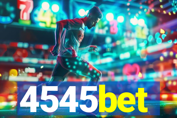 4545bet