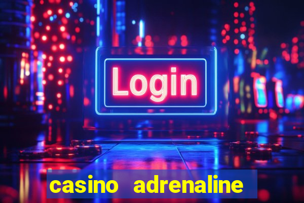 casino adrenaline no deposit bonus