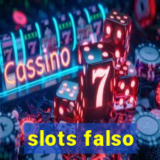 slots falso