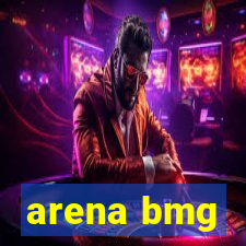 arena bmg