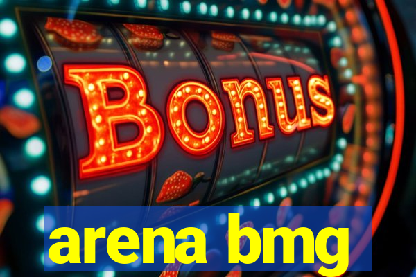 arena bmg