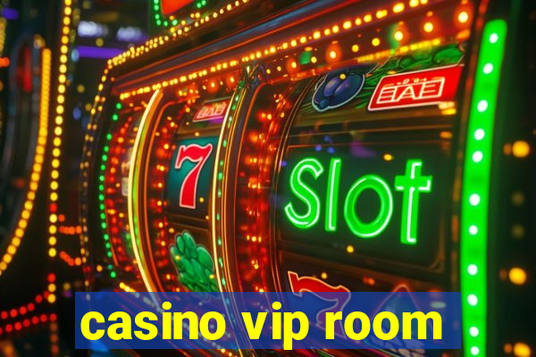 casino vip room